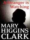 A Stranger Is Watching (eBook)